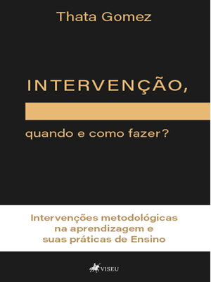 cover image of Intervenção, quando e como fazer?